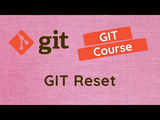 22. GIT Reset. Move the branch to specific commits using the git reset in the Project - GIT