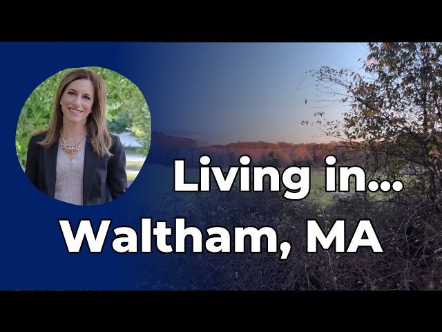 Living in Waltham, MA | Best Boston Suburb for Young Professionals