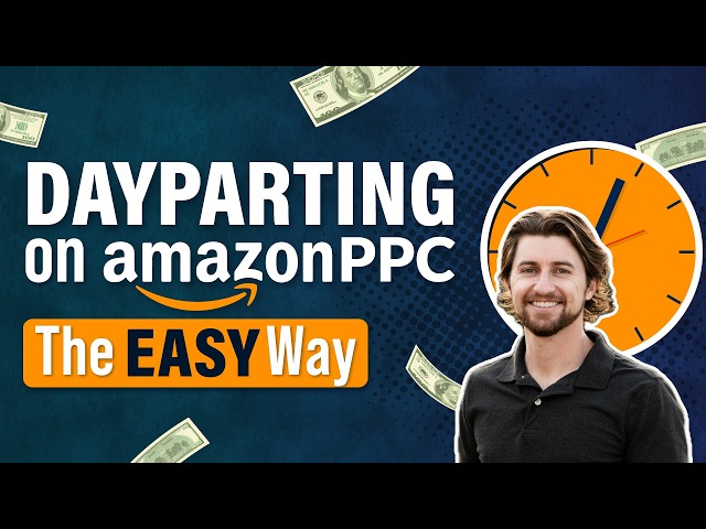The Easy Dayparting Guide for Amazon PPC