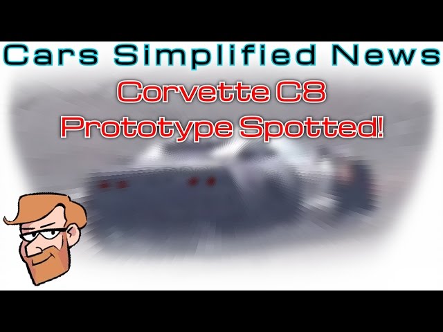Chevrolet Corvette C8: Test Car Spotted • Cars Simplified Quick News