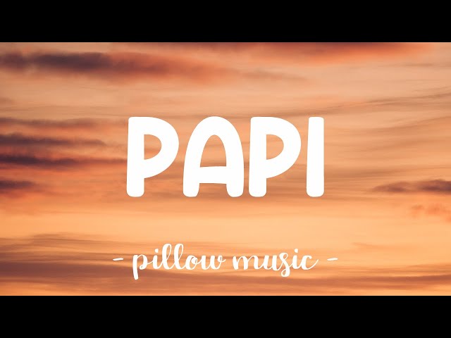 Papi - Jennifer Lopez (Lyrics) 🎵