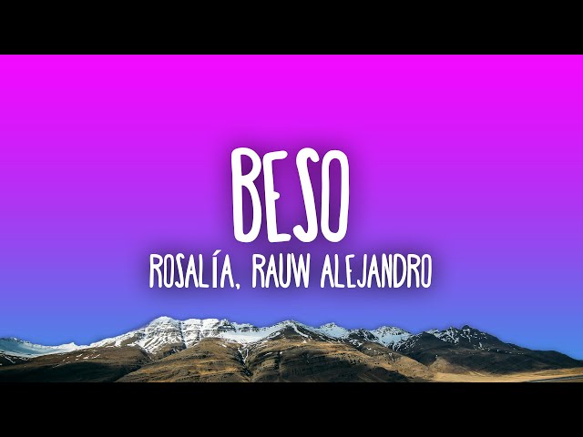 ROSALÍA, Rauw Alejandro - BESO