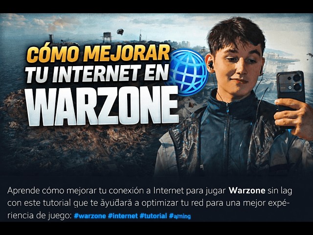 🔥 MEJORA TU INTERNET EN WARZONE ⚡️ | MENOS PING, MENOS LAG Y MÁS FPS (2026)