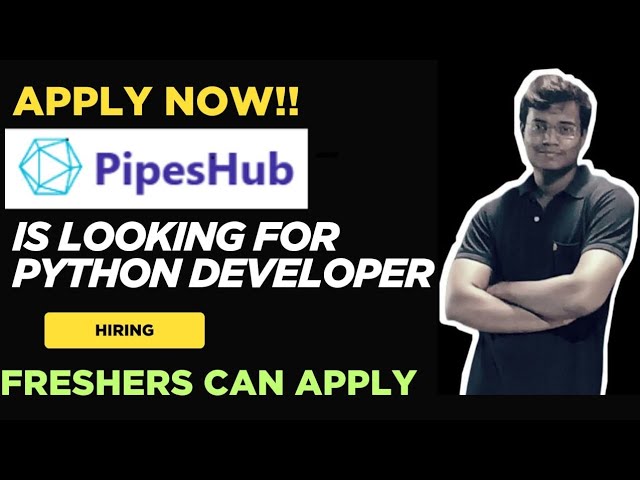PipesHub Is Looking For Python Develper SDE Internship #java #freshers #python#jobupdate #job #jobs