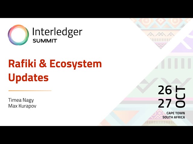Rafiki & Ecosystem Updates