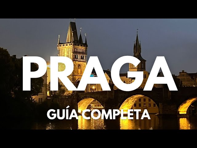 PRAGA, qué ver y hacer en 4 DÍAS. Guía República CHECA