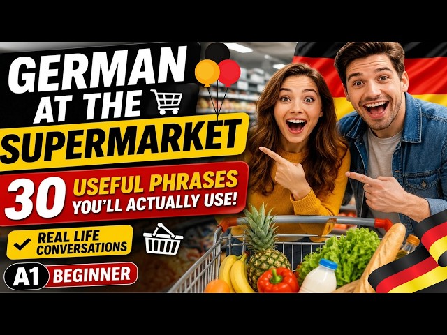 German at the Supermarket | 30 Useful Phrases You’ll Actually Use | A1A2 german for beginners improv