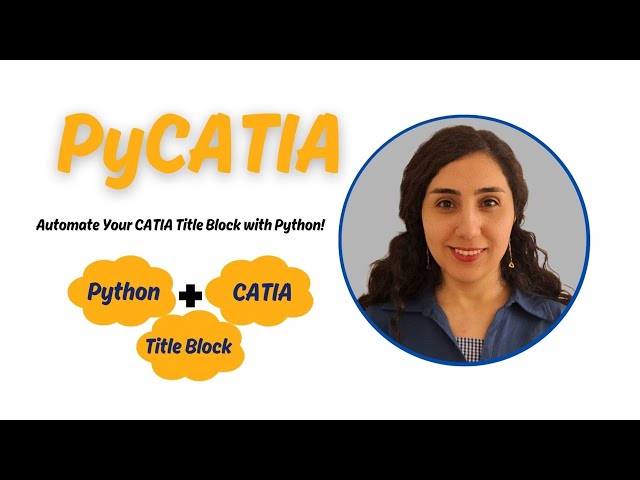Create a Custom CATIA Title Block Automatically with Python (PyCATIA) 