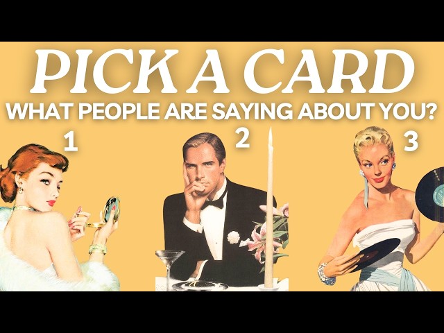 What People Are Saying About You & Who º☆ Pick A Card