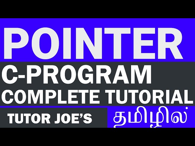 Pointers in C Program Tamil | Complete Tutorial in Pointers Tamil