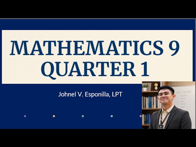 Math 9 Quarter 1 Examination Review Part I