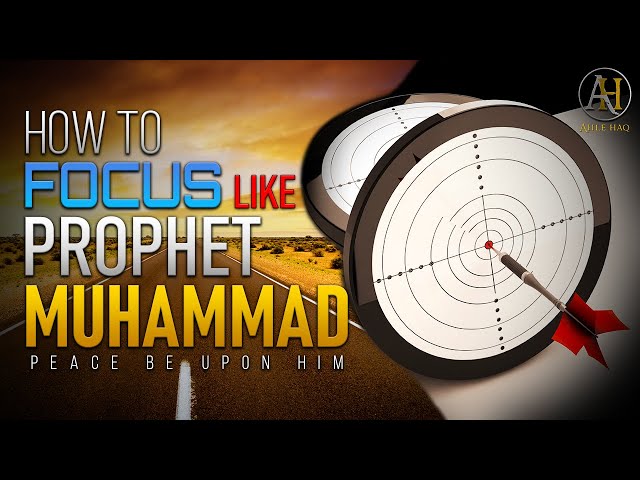 How To Focus Like Prophet Muhammad (pbuh) [Motivational] | Shaykh Afdal Feroz