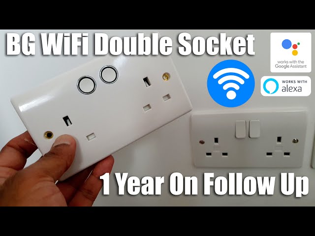 BG WiFi Smart Double Socket | 1 Year On Follow Up Review
