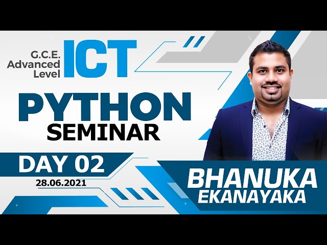 AL ICT - Python Seminar - 2nd Day - Bhanuka Ekanayaka