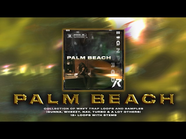 FREE [12+] Gunna Loop Kit Sample Pack 2026 - "PALM BEACH" Young Thug Loop Kit YSL