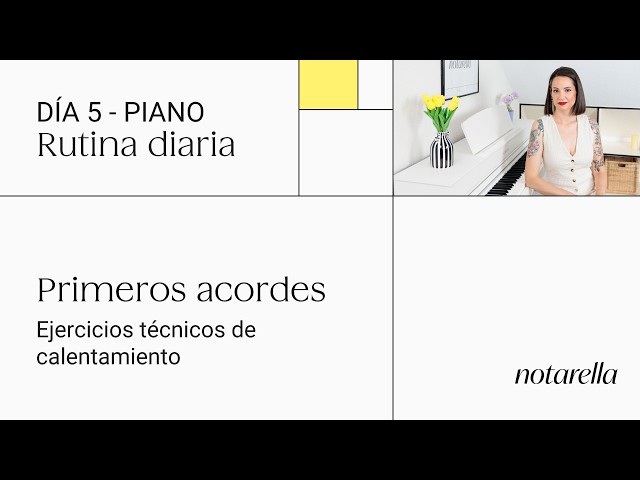 PIANO DÍA 5: Primeros acordes. Ejercicios técnicos de calentamiento desde 0 para principiantes