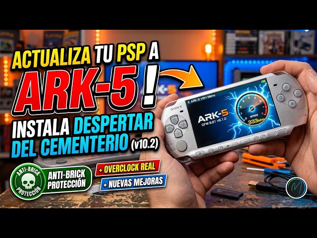 How to Install ARK-5 on PSP, Real Overclock, and Despertar del Cementerio v10.2 Protection