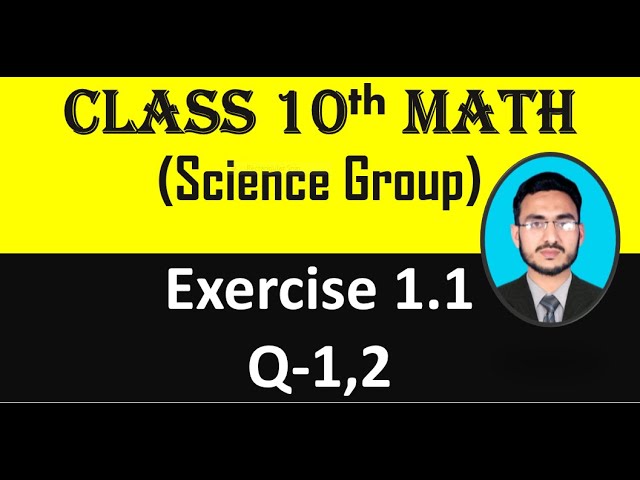 Class 10 Math (Science Group) Exercise 1.1 Question 1,2 || Quadratic Equation