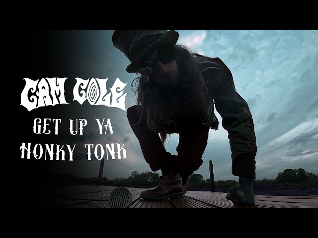 Cam Cole - Get Up Ya Honky Tonk (Official Music Video)