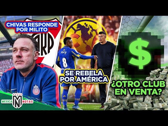 Chivas' response to River for Milito | Rebels to play for América | Another club for sale?