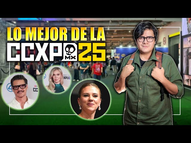 THE BEST OF CCXP MX 2025: IS IT WORTH GOING? 😱🔥 | El Tio pixel
