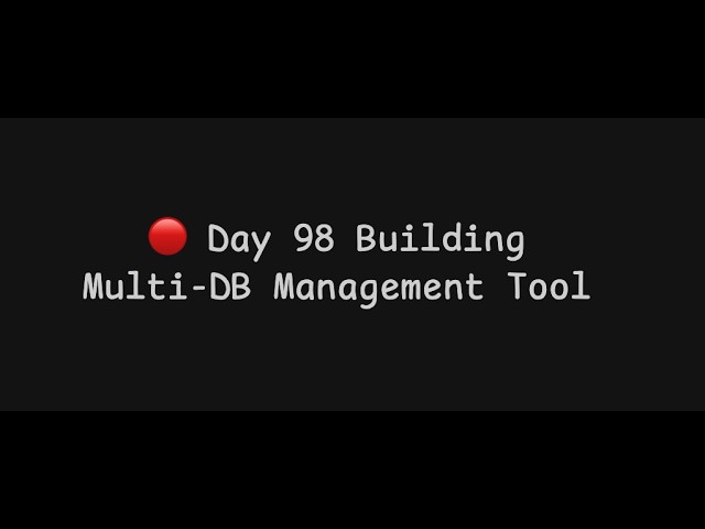 🔴 #day98 Coding a SQL Database Management Tool in Golang - Modify configs | Live Coding | Testing