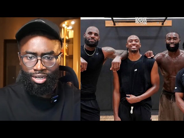 Jaylen Brown speaks on working out with LeBron and Tyrese Maxey