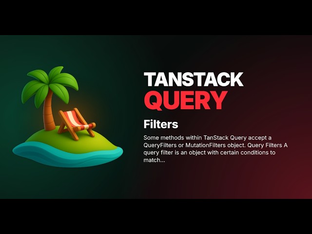 Server-Side Filtering with React TanStack Query
