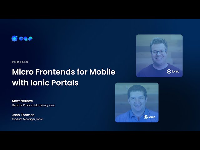 Micro Frontends for Mobile with Ionic Portals