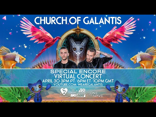 One Wave: Church of Galantis - Virtual Concert Special Encore