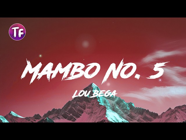 Mambo No 5 - Lou Bega (Lyrics/Letra)
