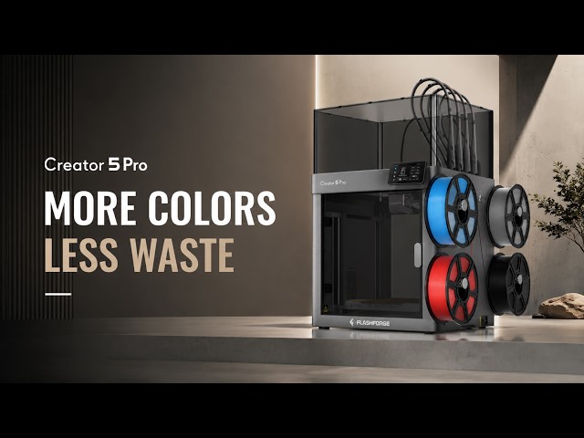 Flashforge Creator 5 Pro: More Colors, Less Waste, More Possibilities