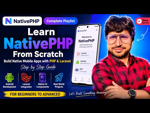 Learn NativePHP from Scratch | Build Native Android Apps with PHP & Laravel 🚀