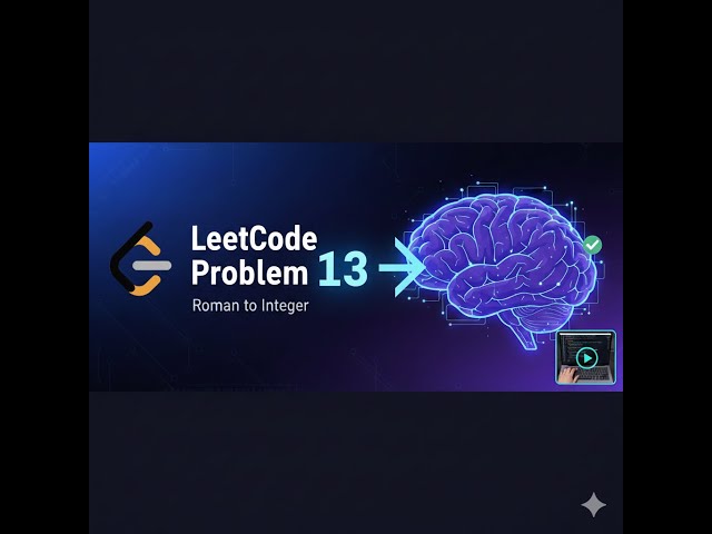 LeetCode #13: Lessons in Parsing and Edge Cases