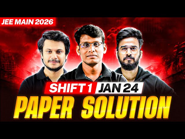 JEE Main 2026 Paper Solution - 24th Jan - Shift 1