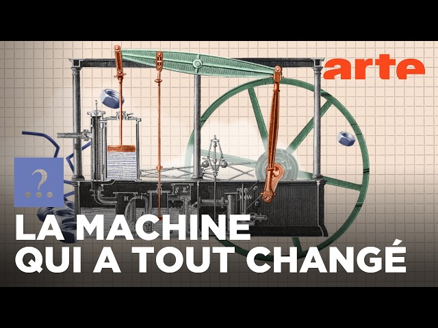 La machine à vapeur est-elle à l'origine de la révolution industrielle ? | Est-il vrai que..? | ARTE