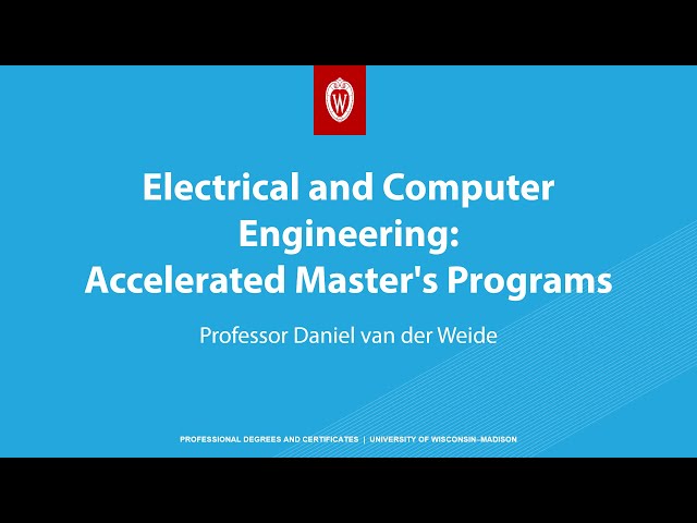 Electrical and Computer Engineering: Accelerated Master's Programs