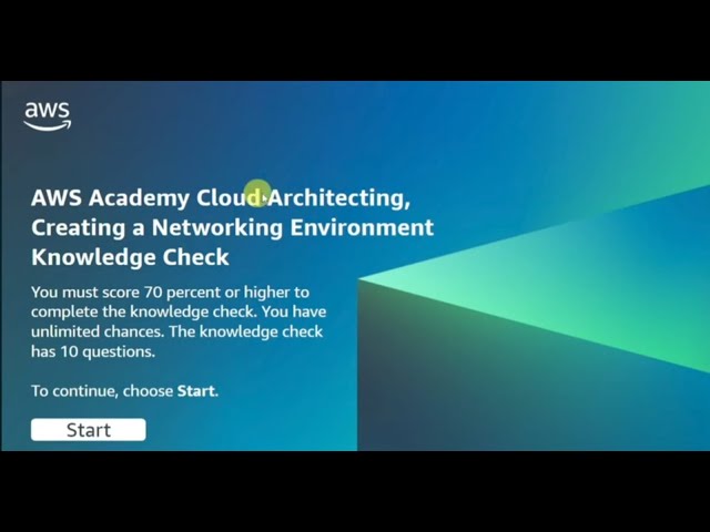 Module 7 Knowledge Check || AWS Academy Cloud Architecture