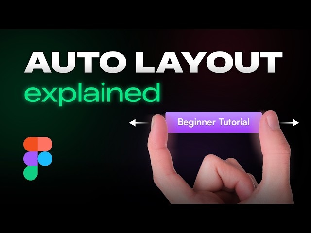 Learn Auto Layout in 7 Minutes (Figma Tutorial)