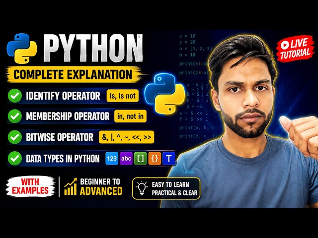 Python Operators & Data Types Explained | Identify, Membership & Bitwise Operators | Python Tutorial