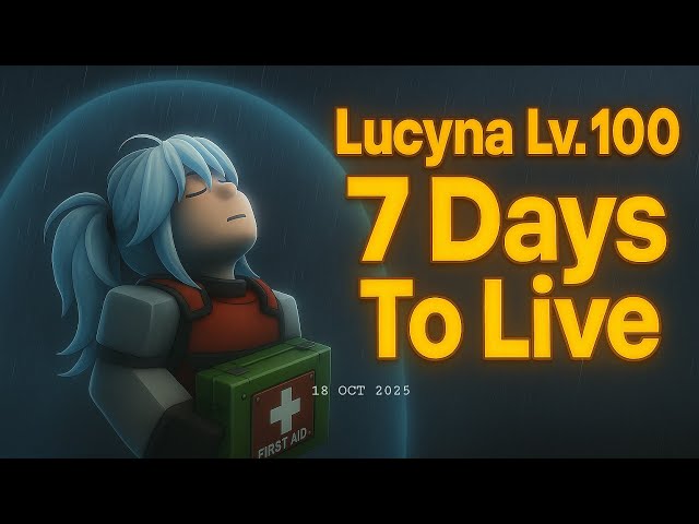 Max Level LUCYNA (Lv. 100) All Perks Unlocked! | 7 Days To Live Roblox
