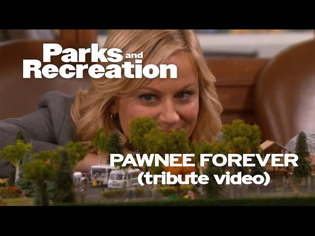 Parks and Recreation - Pawnee Forever (tribute video)