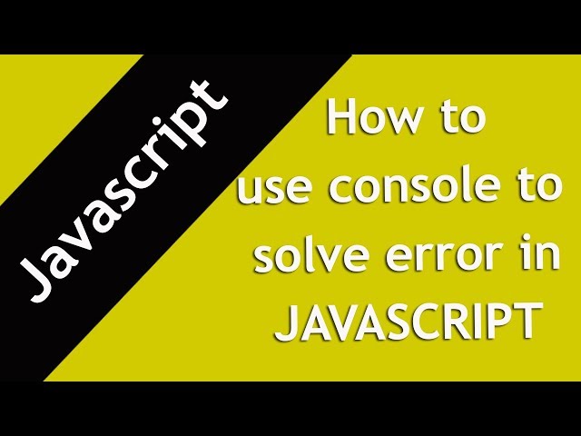 3. how to use console | use console to learn js in hindi