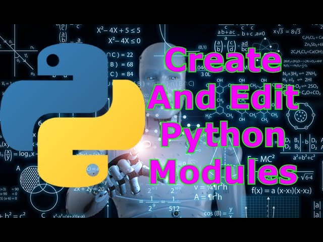 How To Create Our Own Module And Edit A Module In Python||TAMIL||CYBERMANITHAN