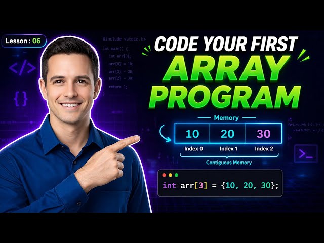 C Arrays Coding Tutorial: Store, Retrieve, and Indexing (Step-by-Step for Beginners)