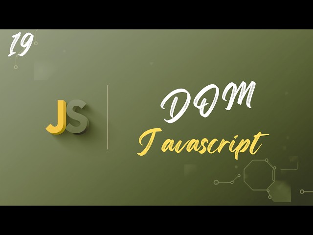 JavaScript DOM Mastery in 1 Hour: Complete Professional Guide (2026) | Upgrade Skill