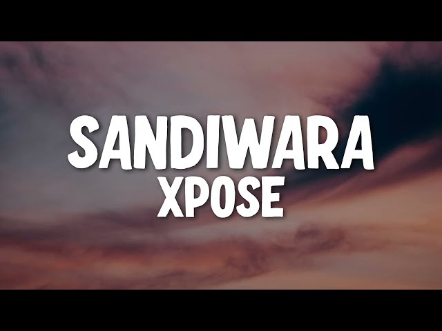 XPOSE  - Sandiwara (Official Lyric Video)