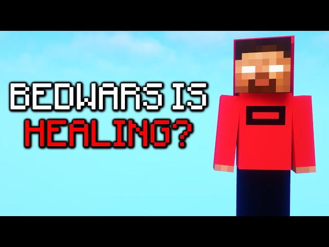 Bedwars Might Be Healing...