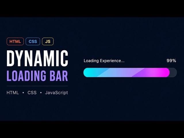 Build a Dynamic Loading Bar Using HTML, CSS & JavaScript