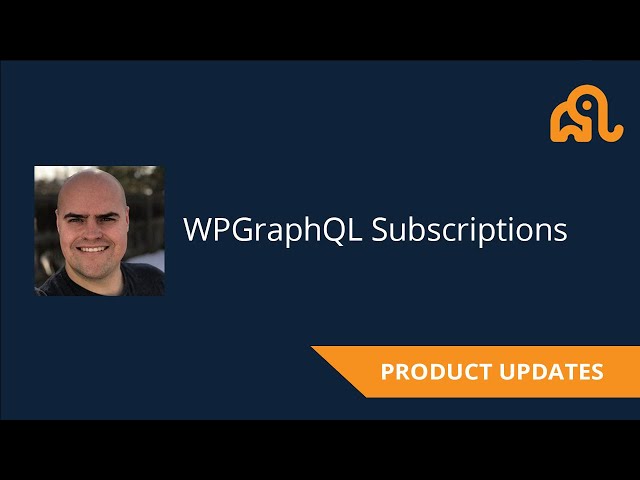 WPGraphQL Subscriptions